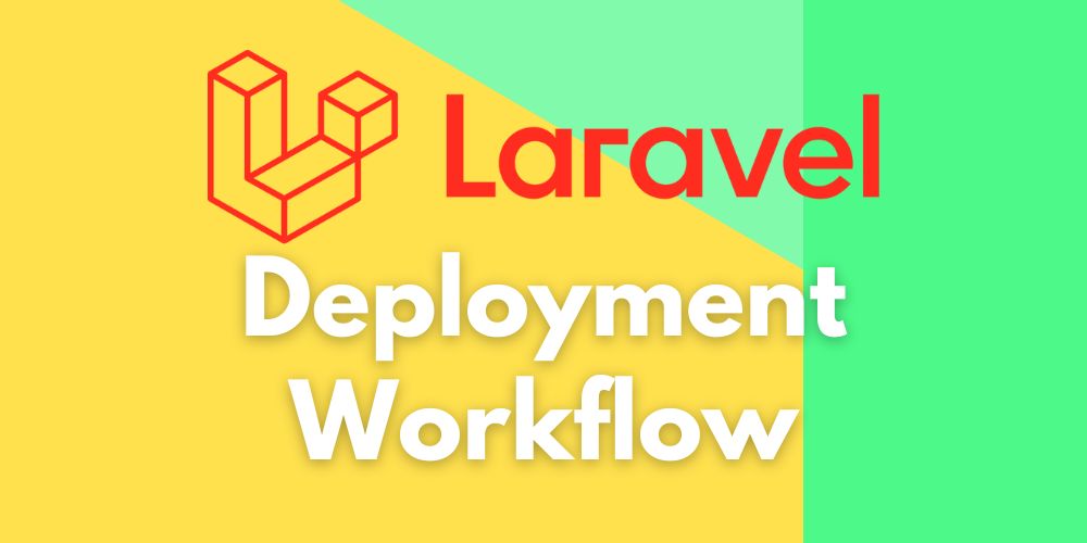 laravel deployment workflow